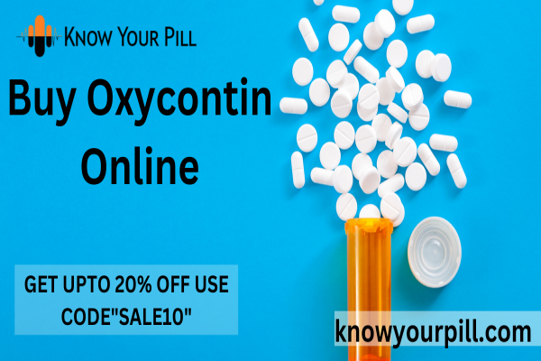 Buy Oxycontin OP 80mg Order Overnight shipping cash on delivery-knowyourpill.com